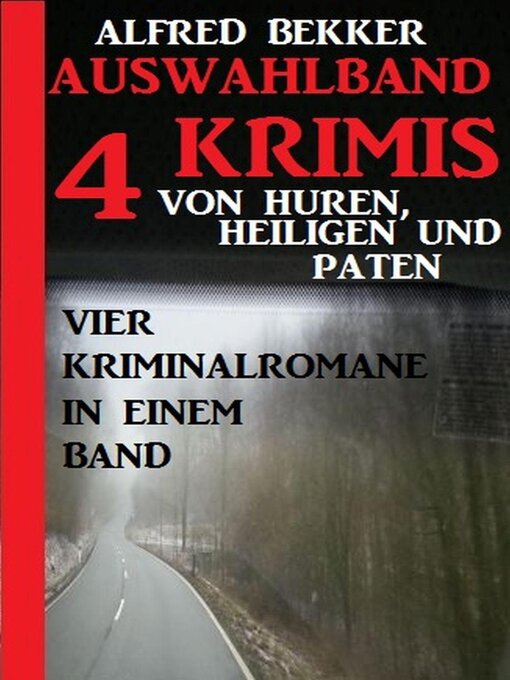 Title details for Auswahlband 4 Krimis by Alfred Bekker - Available